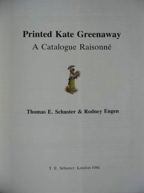 Photo of PRINTED KATE GREENAWAY A CATALOGUE RAISONNE written by Schuster, Thomas E.
Engen, Rodney K. illustrated by Greenaway, Kate published by T.E. Schuster (STOCK CODE: 589966)  for sale by Stella & Rose's Books