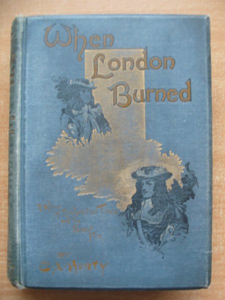 Photo of WHEN LONDON BURNED written by Henty, G.A. illustrated by Finnemore, J. published by Blackie &amp; Son Ltd. (STOCK CODE: 591163)  for sale by Stella & Rose's Books