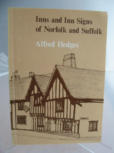 Photo of INNS AND INN SIGNS OF NORFOLK AND SUFFOLK written by Hedges, Alfred illustrated by Taverner, Graham published by Cicada Books (STOCK CODE: 593075)  for sale by Stella & Rose's Books