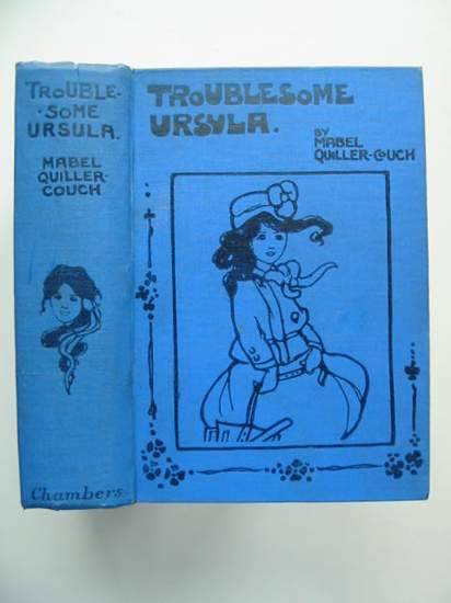 Photo of TROUBLESOME URSULA written by Quiller-Couch, Mabel illustrated by Attwell, Mabel Lucie published by W. &amp; R. Chambers Limited (STOCK CODE: 593219)  for sale by Stella & Rose's Books