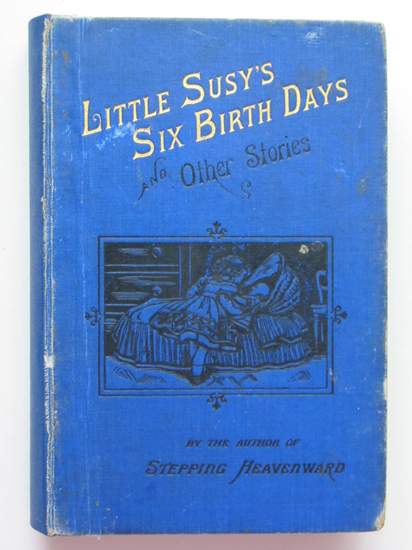 Photo of LITTLE SUSY'S SIX BIRTHDAYS AND OTHER STORIES published by Thomas Nelson &amp; Sons (STOCK CODE: 594292)  for sale by Stella & Rose's Books
