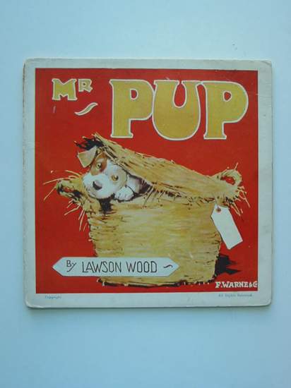 Photo of MR PUP AND HIS ESCAPADE written by Wood, Lawson illustrated by Wood, Lawson published by Frederick Warne &amp; Co Ltd. (STOCK CODE: 594858)  for sale by Stella & Rose's Books