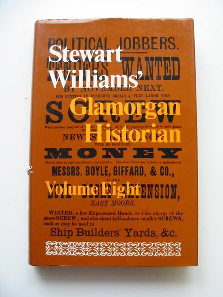 Photo of GLAMORGAN HISTORIAN VOLUME EIGHT written by Williams, Stewart published by Stewart Williams (STOCK CODE: 594998)  for sale by Stella & Rose's Books
