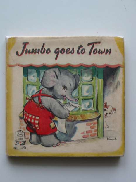 Photo of JUMBO GOES TO TOWN published by Raphael Tuck & Sons Ltd. (STOCK CODE: 597139)  for sale by Stella & Rose's Books