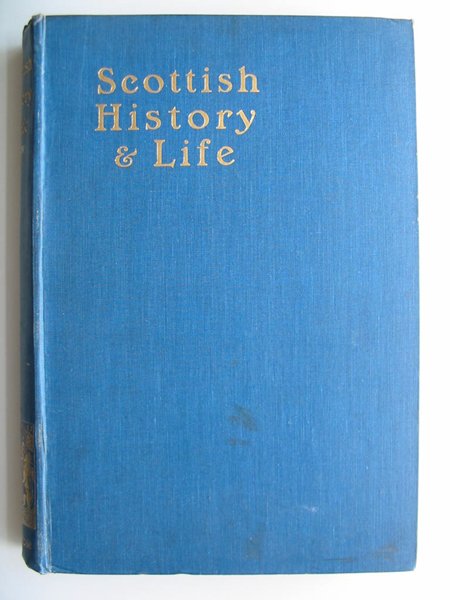 Photo of SCOTTISH HISTORY & LIFE written by Paton, James published by James MacLehose (STOCK CODE: 597880)  for sale by Stella & Rose's Books