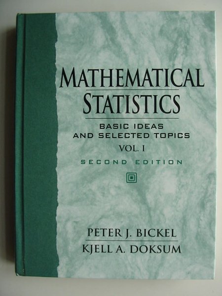 Photo of MATHEMATICAL STATISTICS VOLUME 1 written by Bickel, Peter J. Doksum, Kjell A. published by Prentice-Hall (STOCK CODE: 597983)  for sale by Stella & Rose's Books