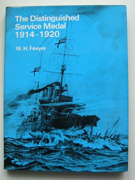 Photo of THE DISTINGUISHED SERVICE MEDAL 1914-1920 written by Fevyer, W.H. published by J.B. Hayward &amp; Son (STOCK CODE: 599145)  for sale by Stella & Rose's Books