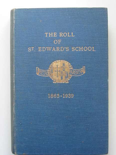 Photo of THE ROLL OF ST. EDWARD'S SCHOOL 1863-1939 published by St. Edward's School Society (STOCK CODE: 627568)  for sale by Stella & Rose's Books
