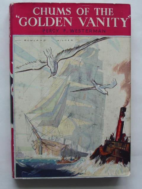 Photo of CHUMS OF THE GOLDEN VANITY written by Westerman, Percy F. illustrated by Hilder, R.F. published by Blackie &amp; Son Ltd. (STOCK CODE: 628191)  for sale by Stella & Rose's Books