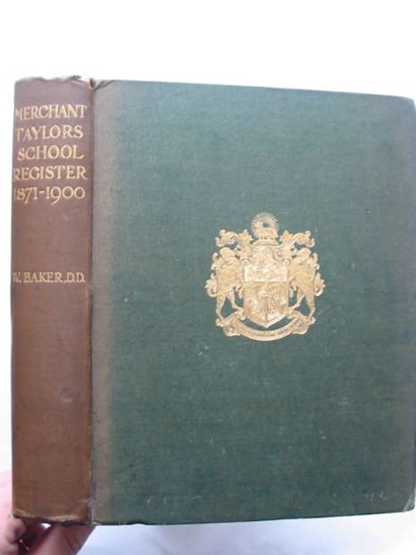Photo of MERCHANT TAYLORS' SCHOOL REGISTER 1871-1900 written by Baker, William published by Richard Clay &amp; Sons Ltd. (STOCK CODE: 628539)  for sale by Stella & Rose's Books