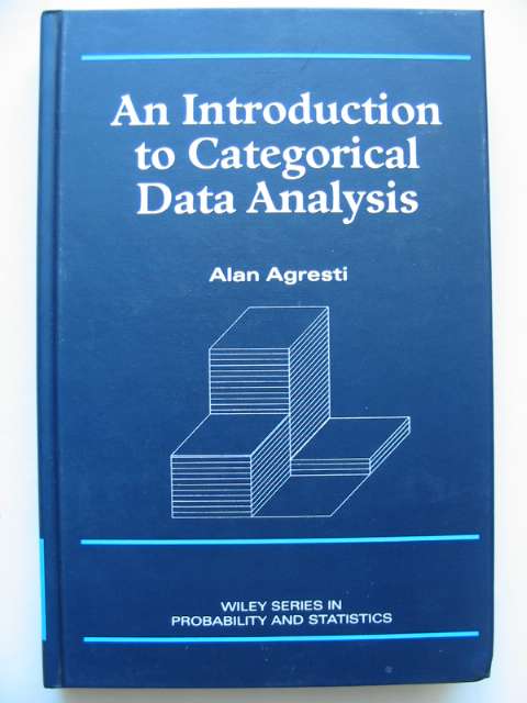 Photo of AN INTRODUCTION TO CATEGORICAL DATA ANALYSIS written by Agresti, Alan published by Wiley-Interscience (STOCK CODE: 629794)  for sale by Stella & Rose's Books