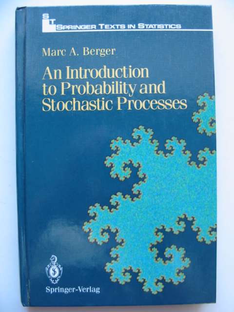 Photo of AN INTRODUCTION TO PROBABILITY AND STOCHASTIC PROCESSES written by Berger, Marc A. published by Springer-Verlag (STOCK CODE: 629797)  for sale by Stella & Rose's Books