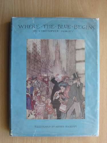 Photo of WHERE THE BLUE BEGINS written by Morley, Christopher illustrated by Rackham, Arthur published by Doubleday, Page &amp; Company (STOCK CODE: 652881)  for sale by Stella & Rose's Books