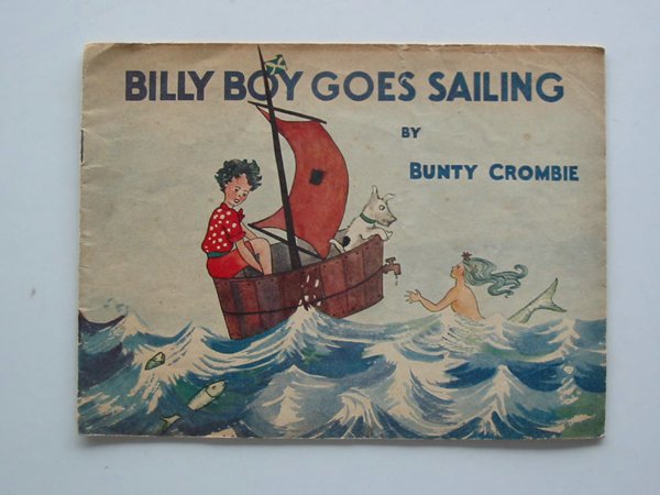 Photo of BILLY BOY GOES SAILING written by Crombie, Bunty illustrated by Crombie, Bunty published by T.V. Boardman & Company Limited (STOCK CODE: 662529)  for sale by Stella & Rose's Books