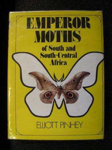 Photo of EMPEROR MOTHS OF SOUTH AND SOUTH CENTRAL AFRICA written by Pinhey, Elliot published by C. Struik (STOCK CODE: 663603)  for sale by Stella & Rose's Books