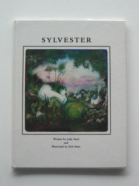 Photo of SYLVESTER written by Steel, Judy illustrated by Hain, Robin published by The Amaising Publishing House Ltd. (STOCK CODE: 668601)  for sale by Stella & Rose's Books