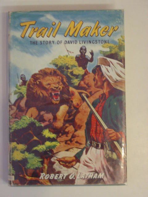 Photo of TRAIL MAKER written by Latham, Robert O. published by Lutterworth Press (STOCK CODE: 670448)  for sale by Stella & Rose's Books
