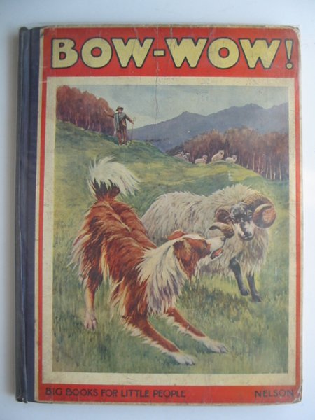 Photo of BOW-WOW written by Bayne, Marie illustrated by Rankin, Scott published by Thomas Nelson & Sons (STOCK CODE: 672963)  for sale by Stella & Rose's Books