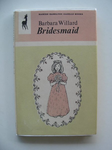 Photo of BRIDESMAID written by Willard, Barbara illustrated by Paton, Jane published by Hamish Hamilton (STOCK CODE: 673089)  for sale by Stella & Rose's Books