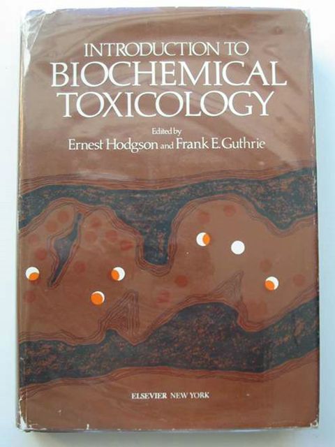 Photo of INTRODUCTION TO BIOCHEMICAL TOXICOLOGY written by Hodgson, Ernest Guthrie, Frank E. published by Elsevier (STOCK CODE: 678858)  for sale by Stella & Rose's Books
