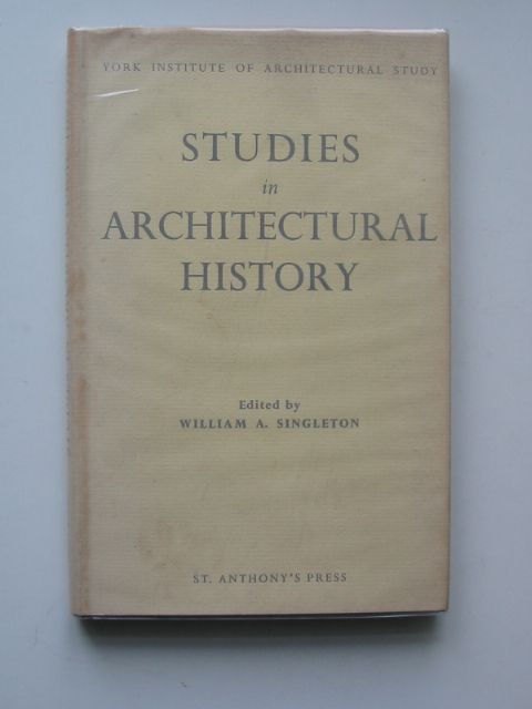 Photo of STUDIES IN ARCHITECTURAL HISTORY written by Singleton, William A. published by St. Anthony's Press (STOCK CODE: 679789)  for sale by Stella & Rose's Books