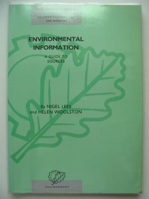 Photo of ENVIRONMENTAL INFORMATION A GUIDE TO SOURCES written by Lees, Nigel Woolston, Helen published by The British Library (STOCK CODE: 680976)  for sale by Stella & Rose's Books