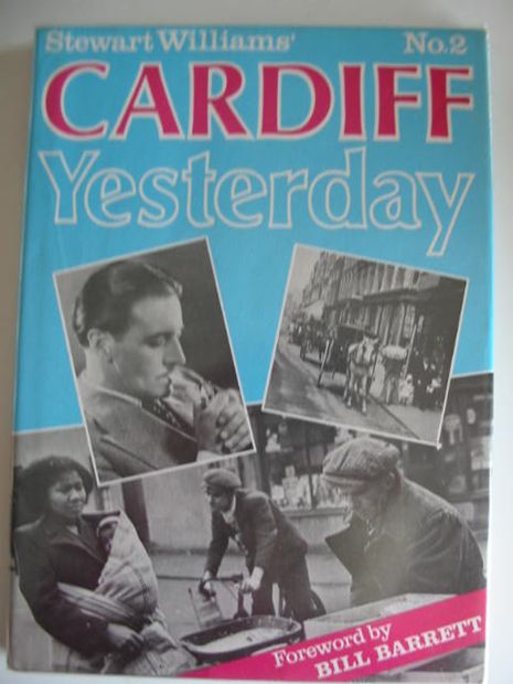 Photo of CARDIFF YESTERDAY No. 2 written by Williams, Stewart published by Stewart Williams (STOCK CODE: 681277)  for sale by Stella & Rose's Books