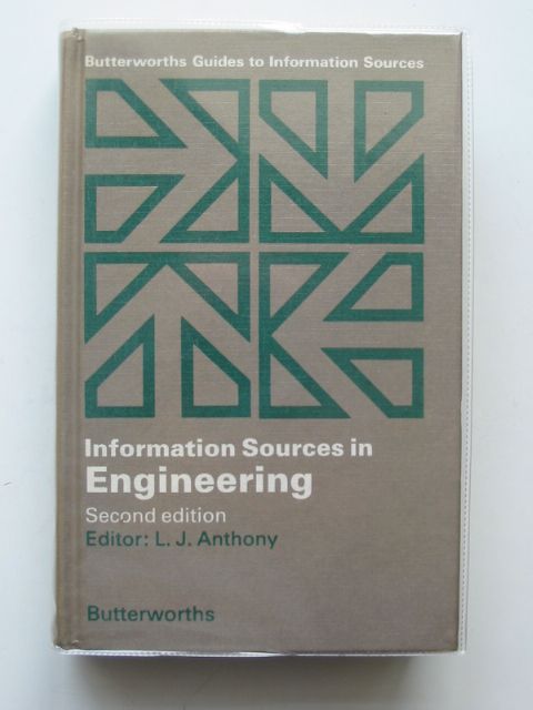 Photo of INFORMATION SOURCES IN ENGINEERING written by Anthony, L.J. published by Butterworths (STOCK CODE: 683483)  for sale by Stella & Rose's Books