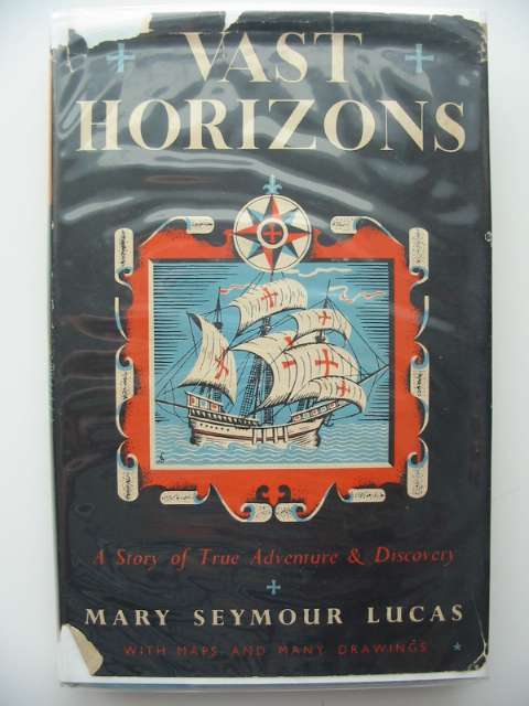 Photo of VAST HORIZONS written by Lucas, Mary Seymour illustrated by Falls, C.B. published by George G. Harrap &amp; Co. Ltd. (STOCK CODE: 685444)  for sale by Stella & Rose's Books