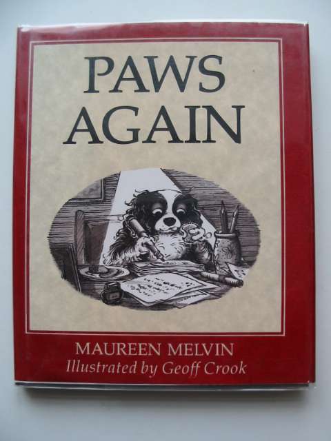 Photo of PAWS AGAIN written by Melvin, Maureen illustrated by Crook, Geoff published by Chapmans (STOCK CODE: 691368)  for sale by Stella & Rose's Books