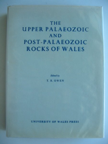 Photo of THE UPPER PALAEOZOIC AND POST-PALAEOZOIC ROCKS OF WALES written by Owen, T.R. published by University of Wales (STOCK CODE: 693240)  for sale by Stella & Rose's Books