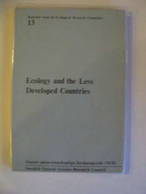 Photo of ECOLOGY AND THE LESS DEVELOPED COUNTRIES written by Lundholm, Bengt published by Swedish Natural Science Research Council (STOCK CODE: 695076)  for sale by Stella & Rose's Books