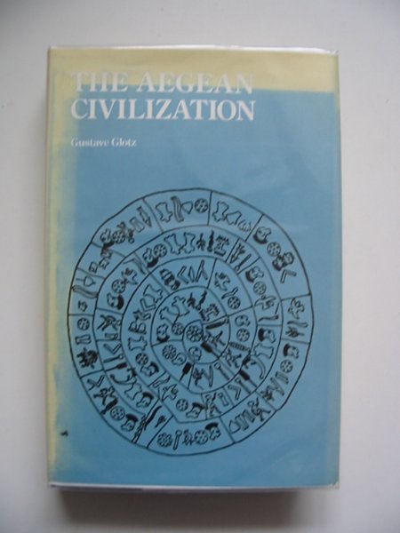 Photo of THE AEGEAN CIVILIZATION written by Glotz, Gustave published by Book Club Associates (STOCK CODE: 695568)  for sale by Stella & Rose's Books