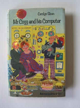 Photo of MR COGG AND HIS COMPUTER written by Sloan, Carolyn illustrated by Ambrus, Glenys published by Macmillan London Limited (STOCK CODE: 714427)  for sale by Stella & Rose's Books