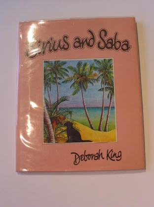 Photo of SIRIUS AND SABA written by King, Deborah illustrated by King, Deborah published by Hamish Hamilton (STOCK CODE: 718248)  for sale by Stella & Rose's Books
