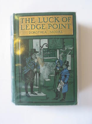 Photo of THE LUCK OF LEDGE POINT written by Moore, Dorothea illustrated by Horrell, Charles published by Blackie &amp; Son Ltd. (STOCK CODE: 722929)  for sale by Stella & Rose's Books
