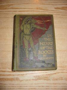 Photo of IN THE HEART OF THE ROCKIES written by Henty, G.A. illustrated by Hindley, G.A. published by Charles Scribner's Sons (STOCK CODE: 727020)  for sale by Stella & Rose's Books
