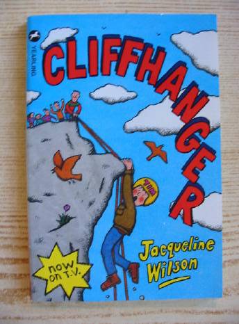 Photo of CLIFFHANGER written by Wilson, Jacqueline illustrated by Sharratt, Nick published by Yearling Books (STOCK CODE: 730536)  for sale by Stella & Rose's Books