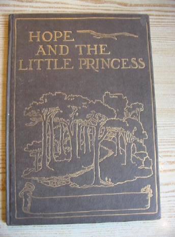 Photo of HOPE AND THE LITTLE PRINCESS written by Cottell, Dorothy illustrated by Cottell, M.H. (STOCK CODE: 732289)  for sale by Stella & Rose's Books