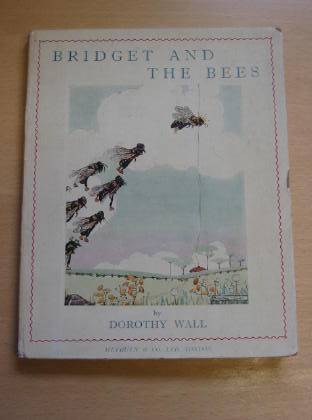 Photo of THE TALE OF BRIDGET AND THE BEES written by Wall, Dorothy illustrated by Wall, Dorothy published by Methuen &amp; Co. Ltd. (STOCK CODE: 734032)  for sale by Stella & Rose's Books