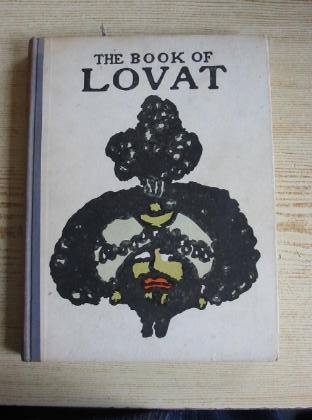 Photo of THE BOOK OF LOVAT CLAUD FRASER written by MacFall, Haldane illustrated by Fraser, Claud Lovat published by J.M. Dent &amp; Sons Ltd. (STOCK CODE: 734958)  for sale by Stella & Rose's Books
