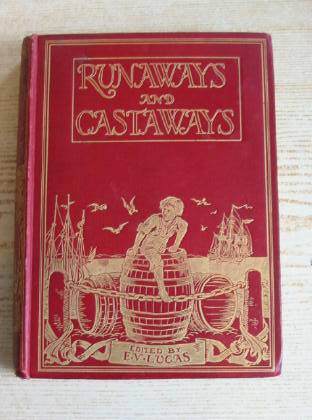 Photo of RUNAWAYS AND CASTAWAYS written by Lucas, E.V. illustrated by Bedford, Francis D. published by Wells Gardner, Darton &amp; Co. Ltd. (STOCK CODE: 734995)  for sale by Stella & Rose's Books