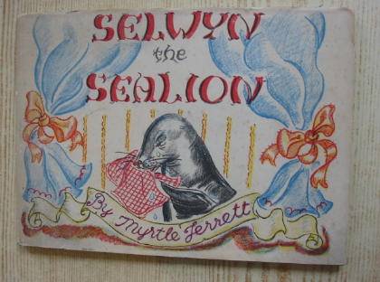 Photo of SELWYN THE SEALION written by Jerrett, Myrtle illustrated by Jerrett, Myrtle published by Country Life Limited (STOCK CODE: 736197)  for sale by Stella & Rose's Books