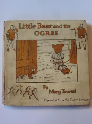 Photo of THE LITTLE BEAR AND THE OGRES written by Tourtel, Mary illustrated by Tourtel, Mary published by Thomas Nelson and Sons Ltd. (STOCK CODE: 737272)  for sale by Stella & Rose's Books