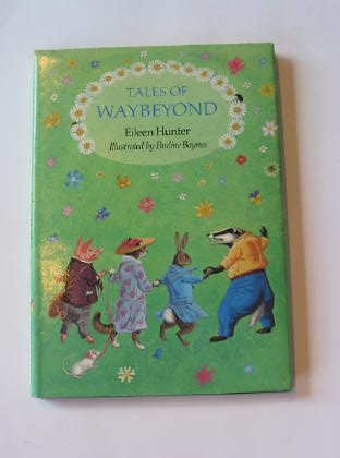 Photo of TALES OF WAYBEYOND written by Hunter, Eileen illustrated by Baynes, Pauline published by Andre Deutsch (STOCK CODE: 737942)  for sale by Stella & Rose's Books