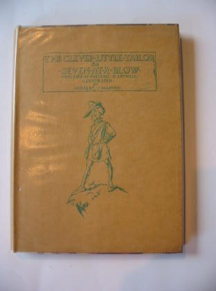 Photo of THE CLEVER LITTLE TAILOR or SEVEN AT A BLOW written by Saywell, Frederic B. illustrated by Harvey, Herbert J. published by Halton & Truscott Smith Ltd. (STOCK CODE: 739032)  for sale by Stella & Rose's Books