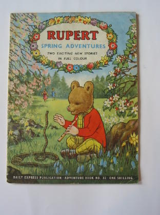 Photo of RUPERT ADVENTURE BOOK No. 32 - SPRING ADVENTURES written by Bestall, Alfred published by Daily Express (STOCK CODE: 739643)  for sale by Stella & Rose's Books