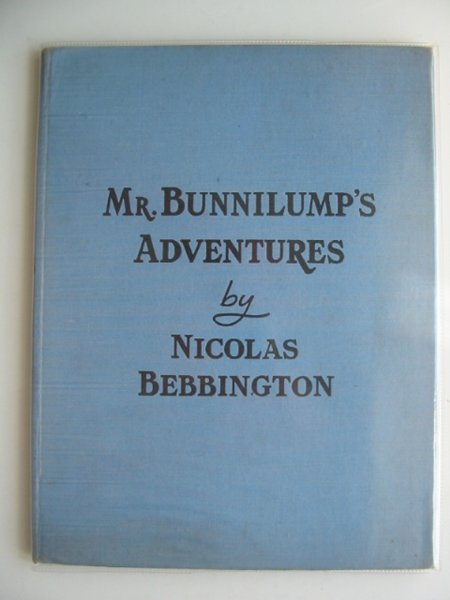 Photo of MR. BUNNILUMP'S ADVENTURES written by Bebbington, Nicolas illustrated by Turvey, Rosalind M. published by Marcus Harris &amp; Lewis Ltd. (STOCK CODE: 802955)  for sale by Stella & Rose's Books