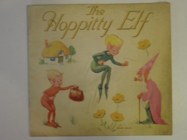 Photo of THE HOPPITTY ELF written by Close, Eunice illustrated by Ellis, Leslie published by Dean &amp; Son Ltd. (STOCK CODE: 803727)  for sale by Stella & Rose's Books