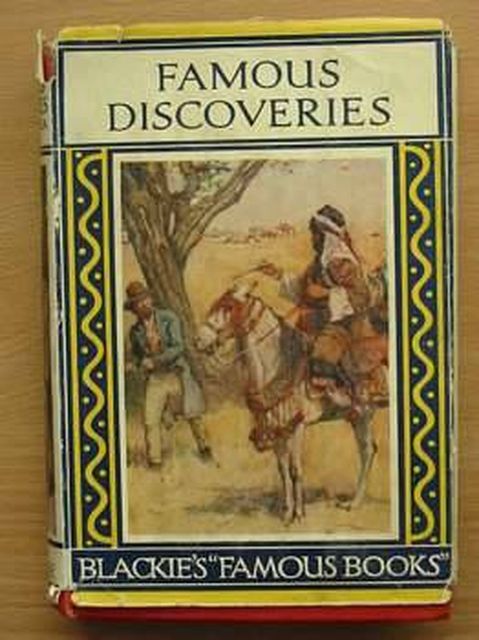 Photo of FAMOUS DISCOVERIES BY LAND AND SEA published by Blackie & Son Ltd. (STOCK CODE: 804810)  for sale by Stella & Rose's Books